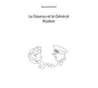 Le Gourou Et Le Général Kuskov