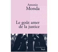 Le goût amer de la justice - Antonio Monda - Stock - broché - Roman