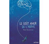 Le goût amer de l'abîme