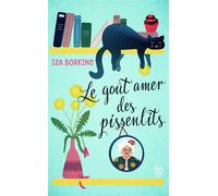 Le Goût Amer Des Pissenlits