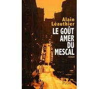 Le goût amer du mescal