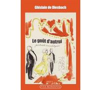 Le goût d'autrui : portraits anecdotiques