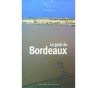 Le goût de Bordeaux