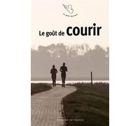 Le goût de courir - Collectif - Mercure de france - Poche - Anthologie