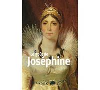 Le goût de Joséphine Collectif (Auteur)