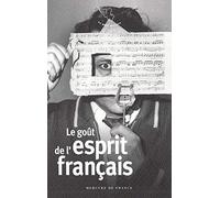 Le goût de l’esprit français