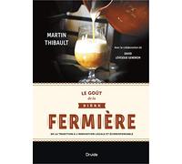 Le goût de la bière fermière : De la tradition à l'innovation