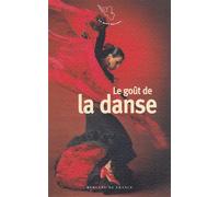 Le goût de la danse - Collectif - Mercure de france - Poche - Guide