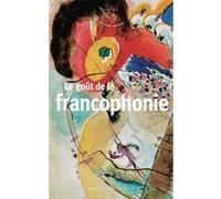 Le goût de la francophonie