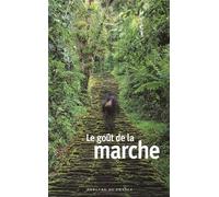 Le goût de la marche - Collectif - Mercure de france - Poche - Roman
