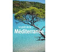 Le goût de la Méditerranée