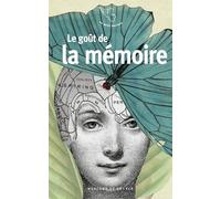 Le goût de la mémoire