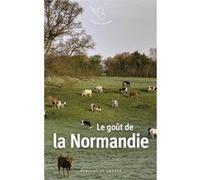 Le goût de la Normandie Collectif (Auteur)