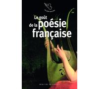 Le goût de la poésie française