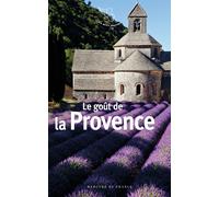 Le goût de la Provence - Collectif - Mercure de france - Poche - Essai