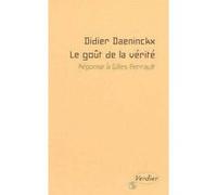 Le goût de la vérité Didier Daeninckx (Auteur)
