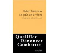 Le goût de la vérité: Réponse à Gilles Perrault (0000)