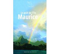Le goût de l'île Maurice