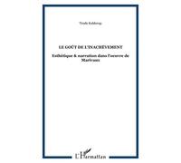 Le goût de l'inachèvement