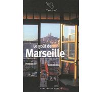 Le goût de Marseille - Collectif - Mercure de france - Poche - Essai