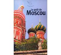 Le Goût de Moscou
