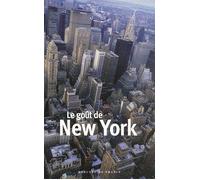 Le goût de New York - Collectif - Mercure de france - Poche - Essai