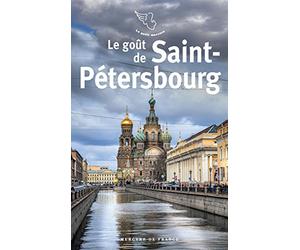 Le goût de Saint-Pétersbourg
