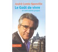 LE GOÛT DE VIVRE et cent autres propos (Livre + CD)