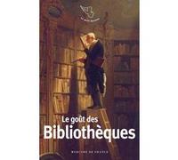 Le goût des bibliothèques