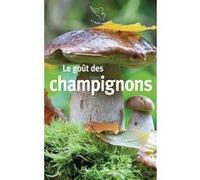 Le goût des champignons