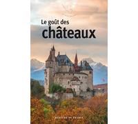 Le goût des châteaux
