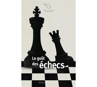 Le goût des échecs - Collectif - Mercure de france - Poche - Récit