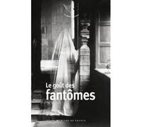 Le goût des fantômes Collectif (Auteur)