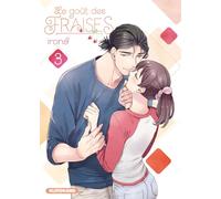 Le goût des fraises - tome 3