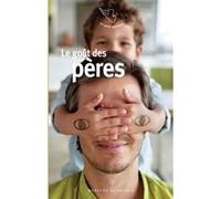 Le goût des pères Collectif (Auteur)