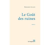 Le goût des ruines