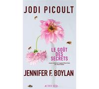 Jodi Picoult, Jennifer Finney Boylan – Le Goût des secrets – Roman – Broché – Actes Sud
