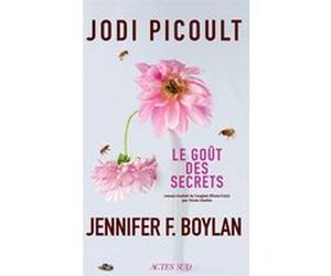 Le Goût des secrets Jodi Picoult (Auteur), Jennifer Finney Boylan (Auteur), Marie Chabin (Traduction)