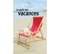 Le goût des vacances - Collectif - Mercure de france - Poche - Roman