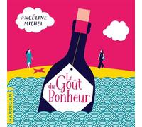 Le Goût du bonheur - Angéline Michel - Hardigan - Livre audio - Livre