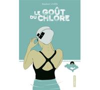 Bastien Vivès – Le Goût du Chlore – Bande dessinée – Cartonné – Casterman
