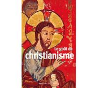 Le goût du christianisme