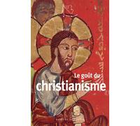 Le goût du christianisme - Collectif - Mercure de france - Poche - Essai