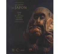 Le Goût Du Japon - Voyage Dans La Collection Du Musée Saint-Remi