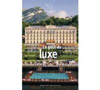 Le goût du luxe Collectif (Auteur)