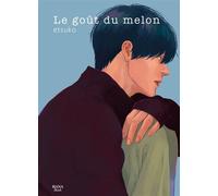 Le goût du melon - Tome 2 - Estuko - Boy's Love - broché - Manga