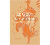 Le Goût Du Monde - Saline Royale D'arc Et Senans Et Le Musée Du Vivant