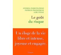 Le goût du risque