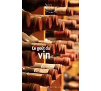 Le goût du vin Collectif (Auteur)