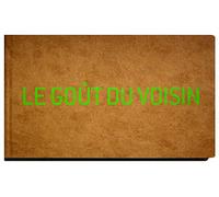 Le Gout du Voisin 85 explorations - Collectif - Metispresses - broché - Guide